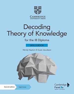 Seller image for Decoding Theory of Knowledge for the IB Diploma Skills Book with Digital Access (2 Years) (Book & Merchandise) for sale by CitiRetail