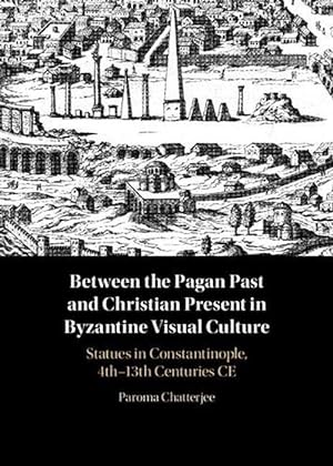 Immagine del venditore per Between the Pagan Past and Christian Present in Byzantine Visual Culture (Hardcover) venduto da CitiRetail