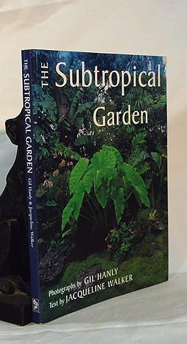 Seller image for THE SUBTROPICAL GARDEN for sale by A&F.McIlreavy.Buderim Rare Books