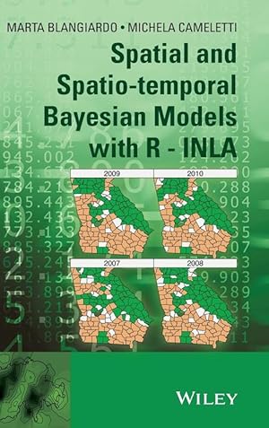 Seller image for Spatial and Spatio-temporal Bayesian Models with R - INLA (Hardcover) for sale by CitiRetail