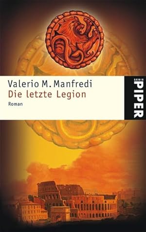 Bild des Verkufers fr Die letzte Legion: Roman zum Verkauf von Gerald Wollermann