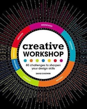 Seller image for Creative Workshop: 80 Challenges to Sharpen Your Design Skills (Paperback) for sale by CitiRetail