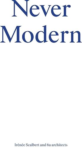 Seller image for Never Modern (Paperback) for sale by CitiRetail