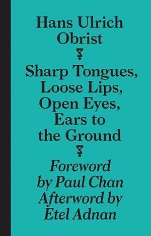 Imagen del vendedor de Sharp Tongues, Loose Lips, Open Eyes, Ears to the Ground (Paperback) a la venta por CitiRetail