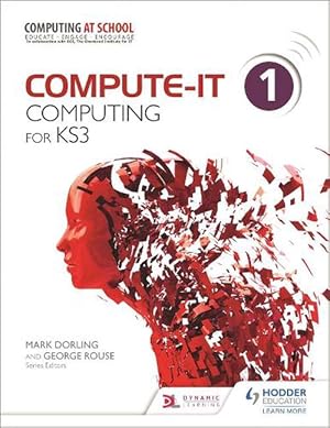 Seller image for Compute-IT: Student's Book 1 - Computing for KS3 (Paperback) for sale by CitiRetail