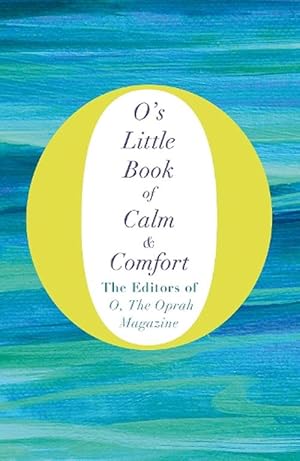 Seller image for O's Little Book of Calm and Comfort (Hardcover) for sale by CitiRetail