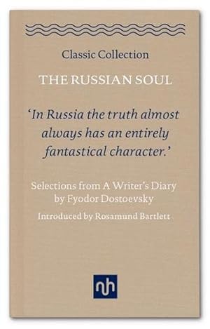 Imagen del vendedor de The Russian Soul: Selections from a Writer's Diary (Hardcover) a la venta por CitiRetail