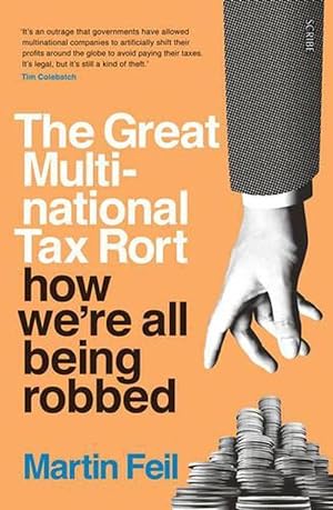 Seller image for The Great Multinational Tax Rort (Paperback) for sale by CitiRetail