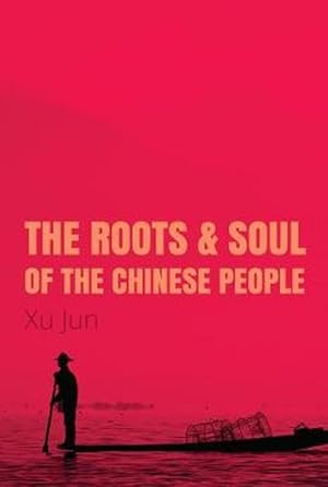 Seller image for The Roots and Soul of the Chinese People (Paperback) for sale by CitiRetail