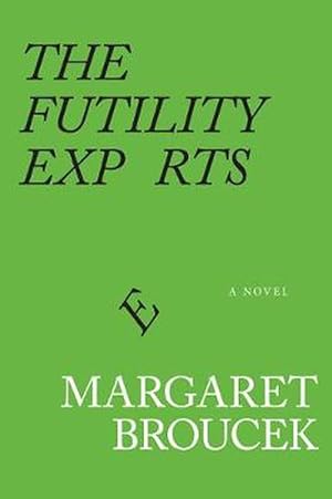 Seller image for The Futility Experts (Paperback) for sale by CitiRetail