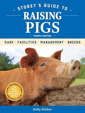 Immagine del venditore per Storey's Guide to Raising Pigs, 4th Edition (Paperback) venduto da CitiRetail