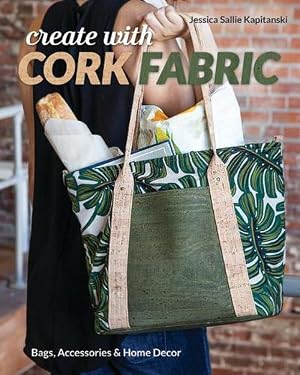 Imagen del vendedor de Create with Cork Fabric (Paperback) a la venta por CitiRetail