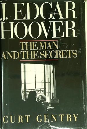 Bild des Verkufers fr J. Edgar Hoover. The man and the secrets zum Verkauf von Librodifaccia