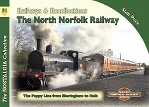 Seller image for Vol 91 Railways & Recollections The North Norfolk Railway (Paperback) for sale by CitiRetail