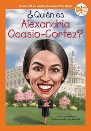 Bild des Verkufers fr Quin es Alexandria Ocasio-Cortez?/ Who Is Alexandria Ocasio-Cortez? -Language: spanish zum Verkauf von GreatBookPrices