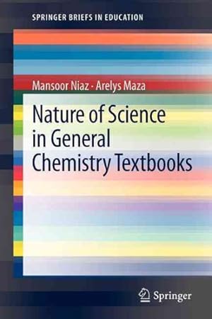 Seller image for Nature of Science in General Chemistry Textbooks for sale by GreatBookPrices