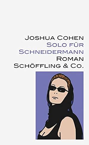 Bild des Verkufers fr Solo fr Schneidermann : Roman. zum Verkauf von nika-books, art & crafts GbR