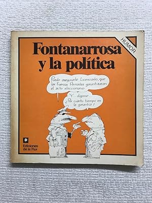 Seller image for Fontanarrosa y la poltica for sale by Campbell Llibres