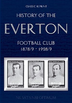 Seller image for Classic Reprint: History of the Everton Football Club 1878/9-1928/9 (Paperback) for sale by CitiRetail