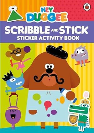 Imagen del vendedor de Hey Duggee: Scribble and Stick (Paperback) a la venta por CitiRetail