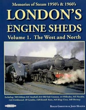 Seller image for London's Engine Sheds Volume 1: The West & North (Paperback) for sale by CitiRetail
