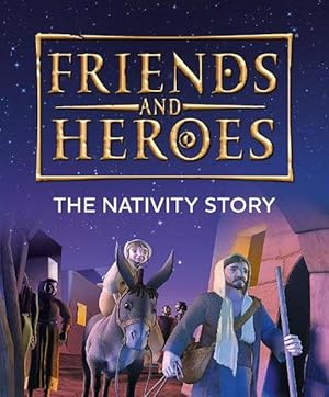Seller image for Friends and Heroes: The Nativity Story (Paperback) for sale by CitiRetail