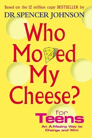 Imagen del vendedor de Who Moved My Cheese For Teens (Hardcover) a la venta por CitiRetail