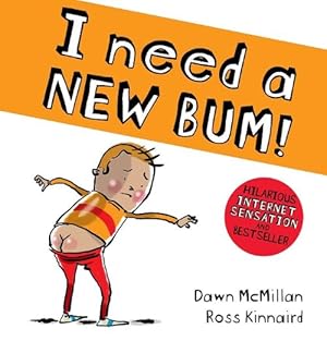 Seller image for I Need a New Bum (board book) (Board Book) for sale by CitiRetail