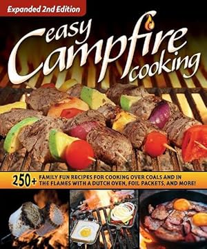 Seller image for Easy Campfire Cooking, Expanded 2nd Edition (Paperback) for sale by CitiRetail