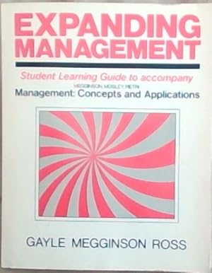 Bild des Verkufers fr Expanding Management - A Student Learning Guide to Accompany - Management Concepts and Applications zum Verkauf von Chapter 1
