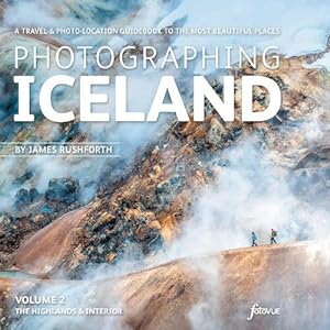Seller image for Photographing Iceland Volume 2 - The Highlands and the Interior (Paperback) for sale by CitiRetail