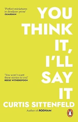 Seller image for You Think It, I'll Say It (Paperback) for sale by CitiRetail