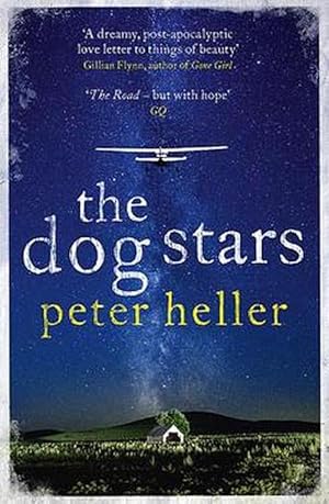 Seller image for The Dog Stars: The hope-filled story of a world changed by global catastrophe (Paperback) for sale by CitiRetail