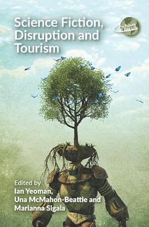 Seller image for Science Fiction, Disruption and Tourism (Paperback) for sale by CitiRetail