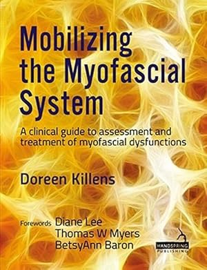 Seller image for Mobilizing the Myofascial System (Paperback) for sale by CitiRetail