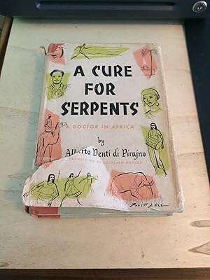 A Cure for Serpents: A Doctor in Africa