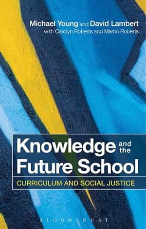 Bild des Verkufers fr Knowledge and the Future School (Paperback) zum Verkauf von CitiRetail