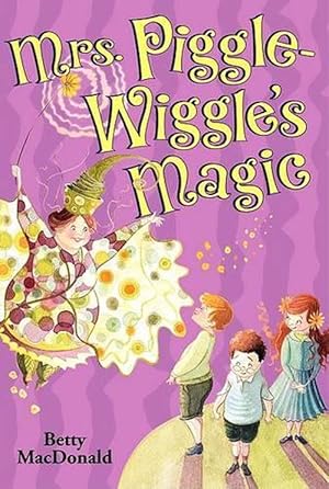 Immagine del venditore per Mrs. Piggle-Wiggle's Magic (Paperback) venduto da CitiRetail