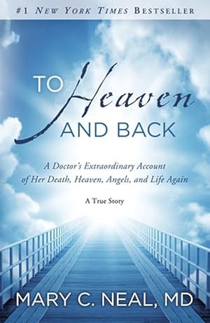 Seller image for To Heaven and Back: A Doctor's Extraordinary Account of Her Death, Heaven, Angels, and Life Again: A True Story (Paperback) for sale by CitiRetail