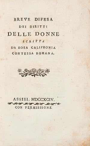 Breve difesa dei diritti delle donne. Scritta da Ros Califronia Contessa romana