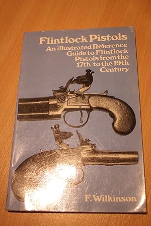 Immagine del venditore per Flintlock Pistols: 17th to the 19th Century venduto da Orb's Community Bookshop