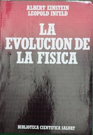 Imagen del vendedor de La evolucin de la fsica a la venta por Librera Alonso Quijano