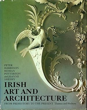Image du vendeur pour Irish art and architecture from prehistory to the present. mis en vente par Emile Kerssemakers ILAB