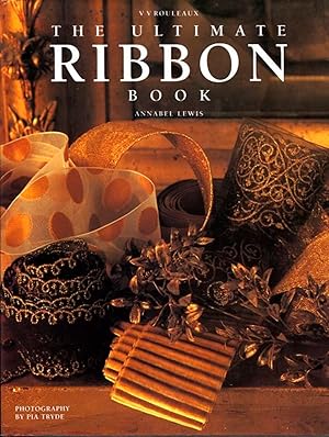 Seller image for The ultimate Ribbon Book for sale by Emile Kerssemakers ILAB