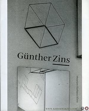 Bild des Verkufers fr Gnther Zins. Museum Kurhaus Kleve 2004 zum Verkauf von Emile Kerssemakers ILAB