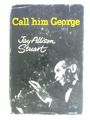 Imagen del vendedor de Call Him George a la venta por World of Rare Books