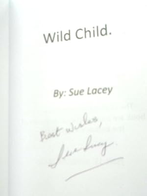 Imagen del vendedor de Wild Child a la venta por World of Rare Books