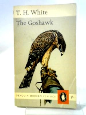 Immagine del venditore per The Goshawk (1931) venduto da World of Rare Books