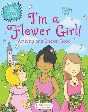 Imagen del vendedor de I'm a Flower Girl! (Paperback) a la venta por CitiRetail