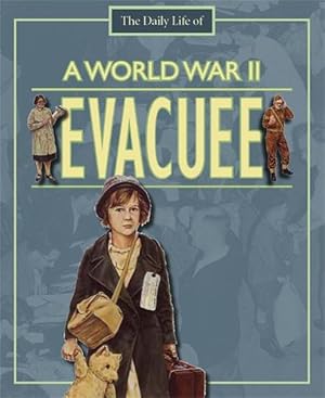 Imagen del vendedor de A Day in the Life of a. World War II Evacuee (Paperback) a la venta por CitiRetail